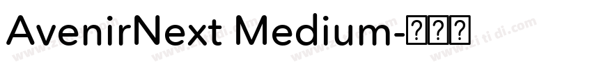 AvenirNext Medium字体转换 AvenirNext Medium字体转换